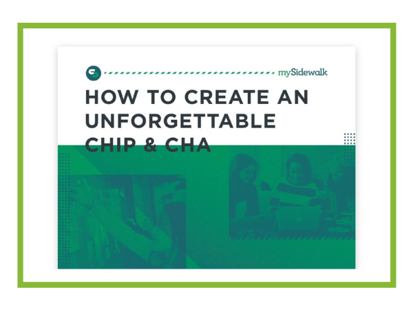 How to Create an Unforgettable CHIP & CHA